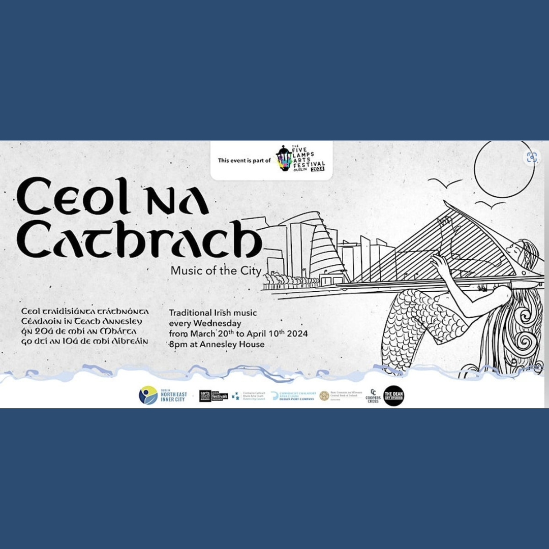 Ceol na Cathrach - Five Lamps Arts Festival